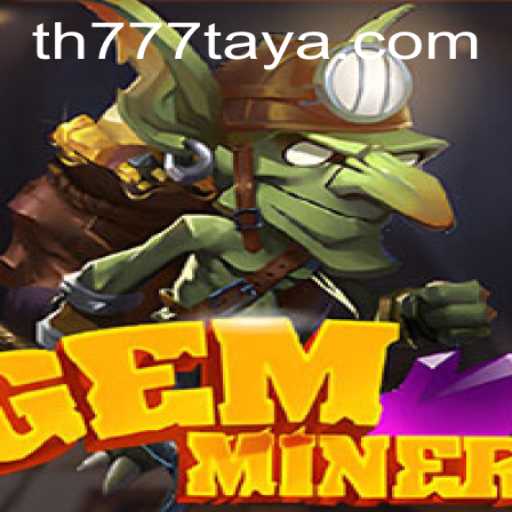 Discover the Thrills of GemMiner: An In-Depth Exploration